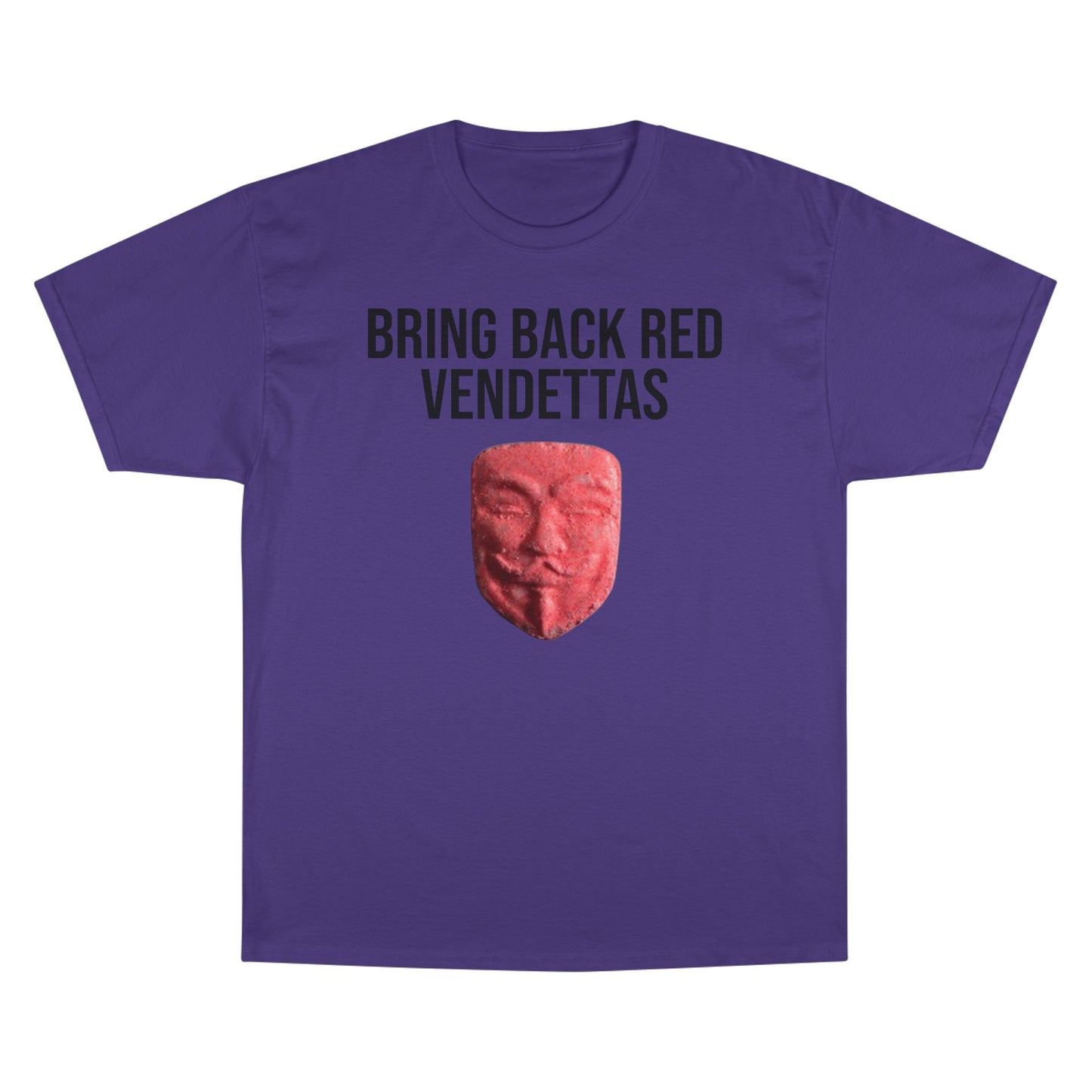 Bring Back The Good Stuff T-Shirt - Champion