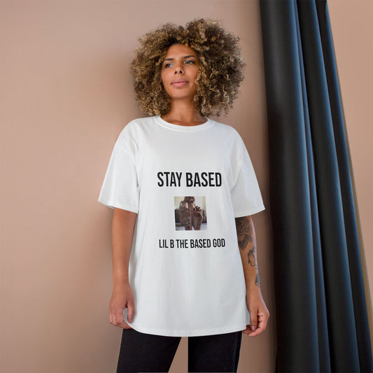 Stay Based T-Shirt - Champion