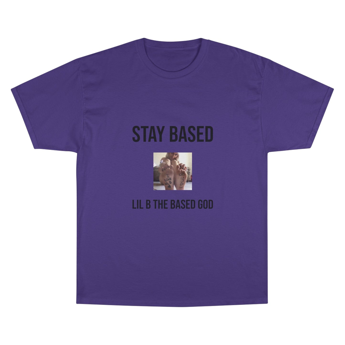 Stay Based T-Shirt - Champion