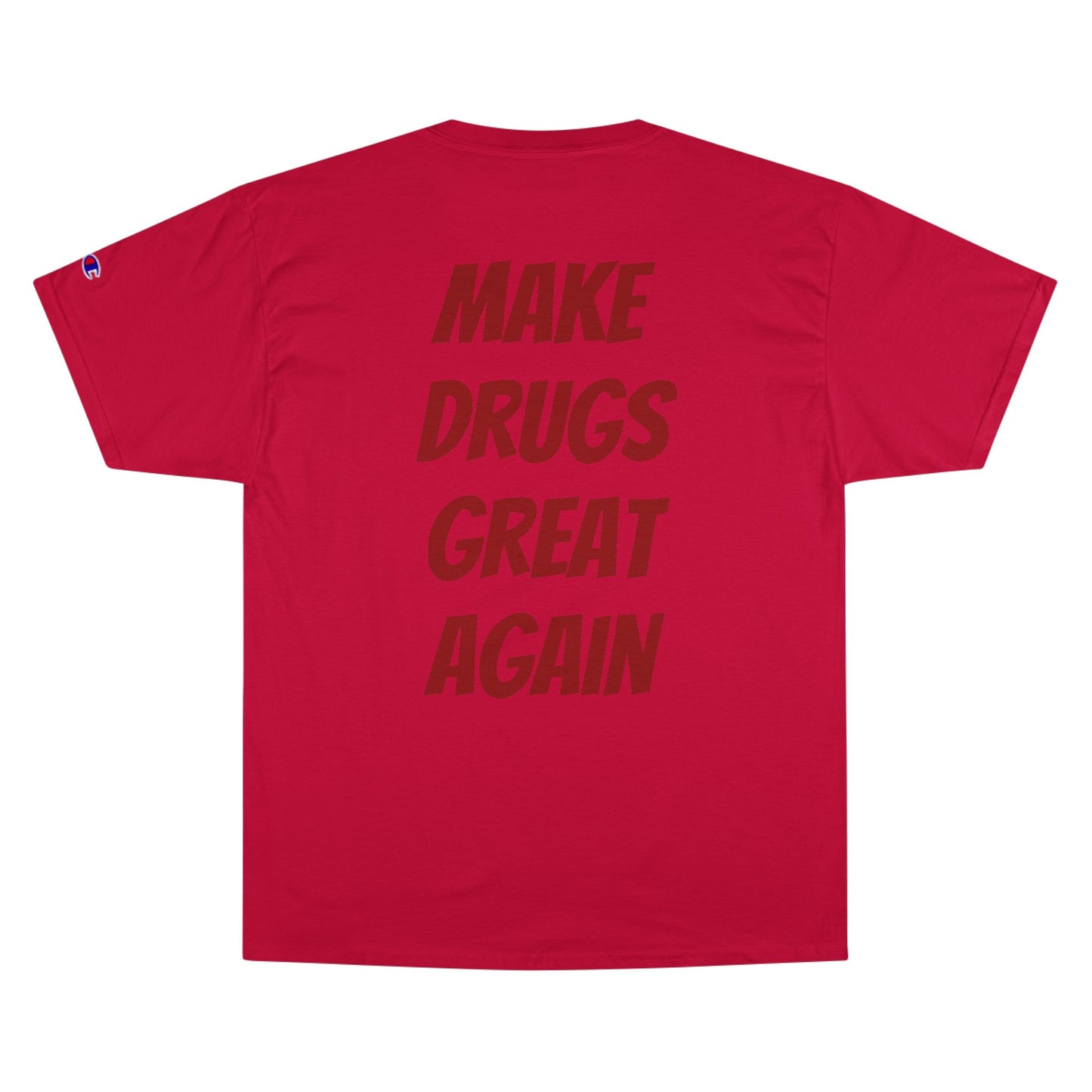 Bring Back The Good Stuff T-Shirt - Champion