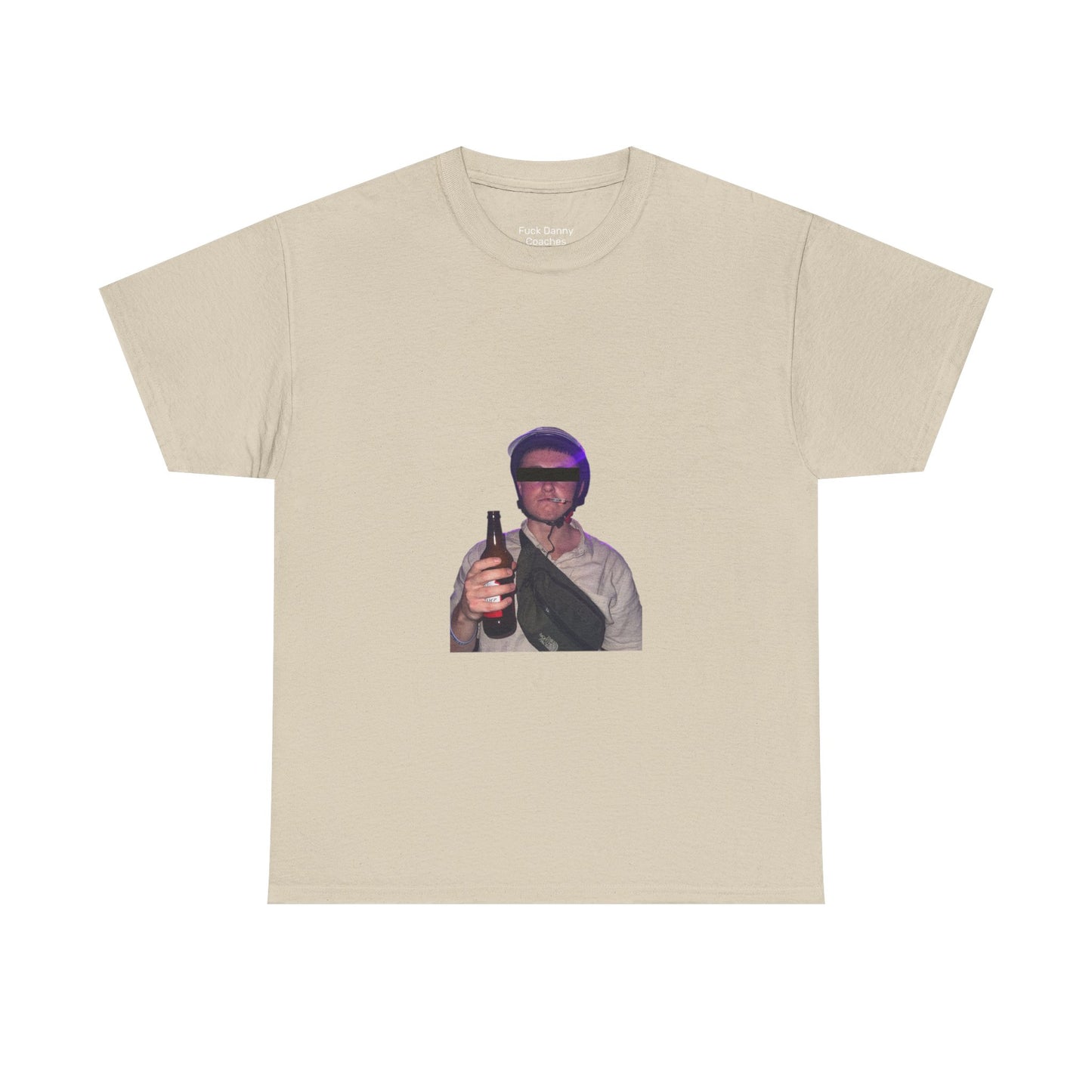 DANNY DONT COACH - Unisex Tee