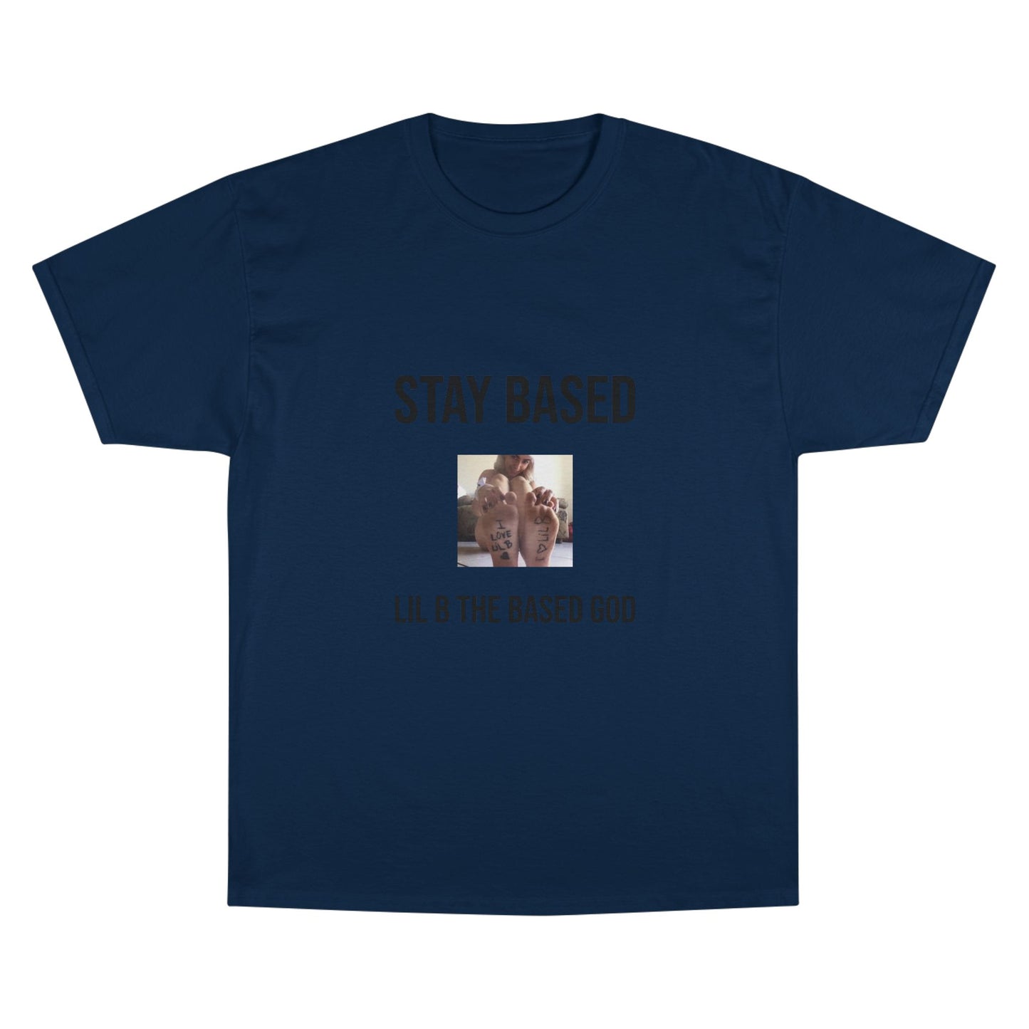 Stay Based T-Shirt - Champion