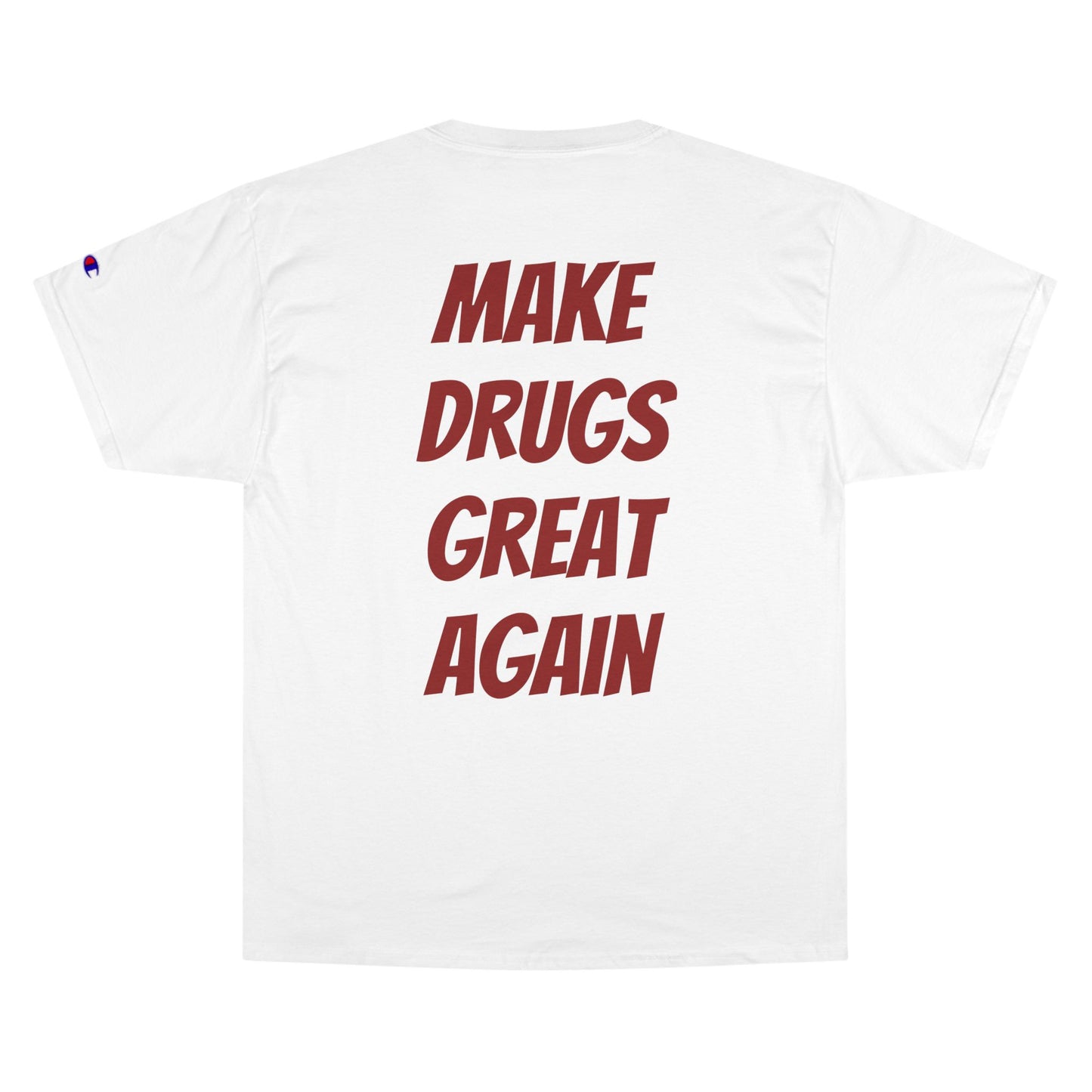 Bring Back The Good Stuff T-Shirt - Champion